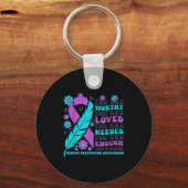 You Are Worthy Loved Needed Enough Suicide Prevent Schlüsselanhänger (Vorderseite)