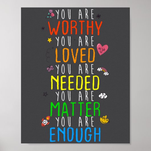 You Are Worthy You Are Loved Suicide Prevention Aw Poster (Vorne)