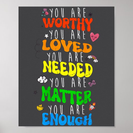 You Are Worthy You Are Loved Suicide Prevention Aw Poster (Vorne)