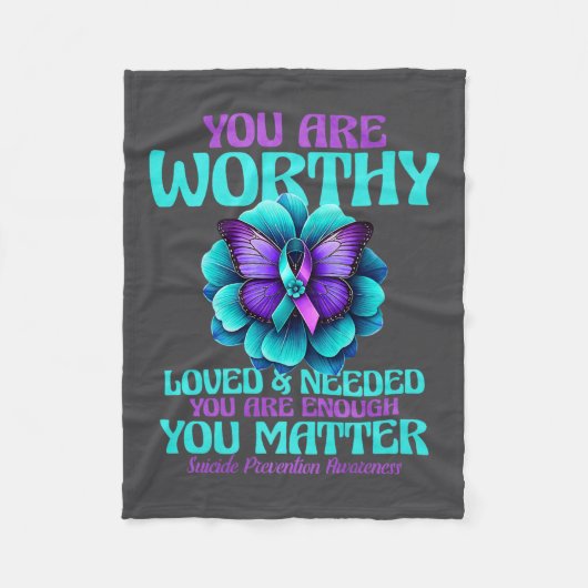 You Are Worthy You Are Loved You Are Needed Premiu Fleecedecke (Vorderseite)