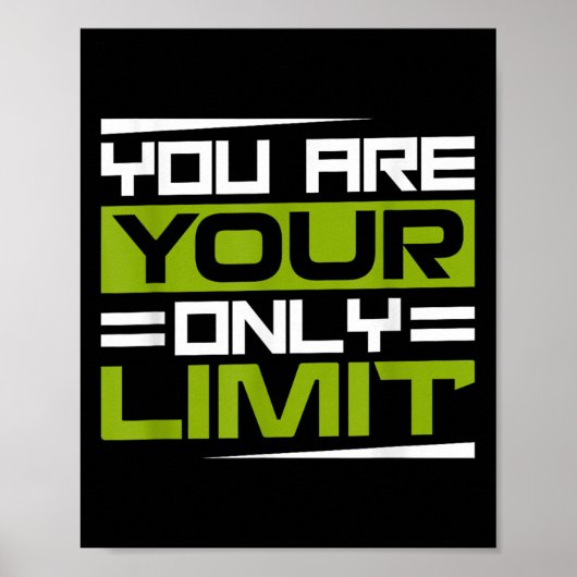 You Are Your Only Limit, Insration And Motivation  Poster (Vorne)