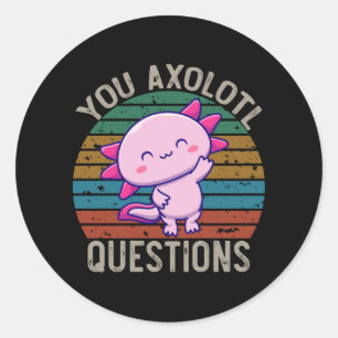 You Axolotl Questions Retro 90s Vintage Sunset Runder Aufkleber