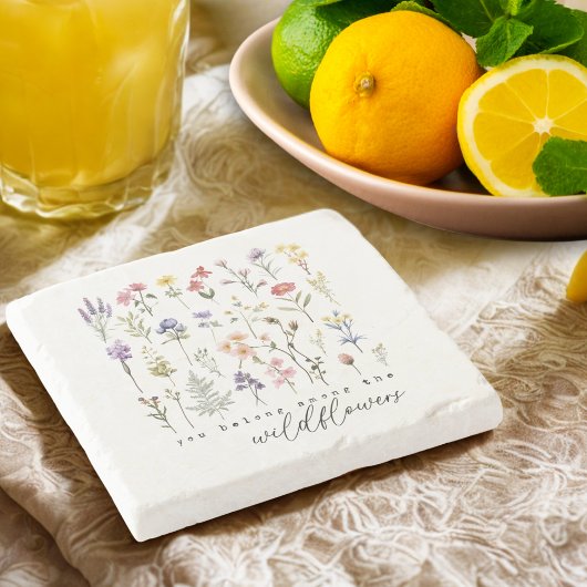 You Belong Among the Wildflowers Steinuntersetzer