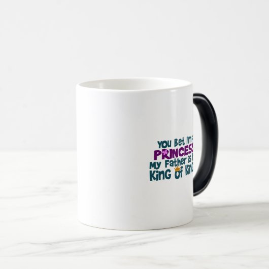 You Bet I'm a Princess Verwandlungstasse (VorderseiteRechts)