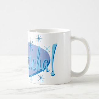 You-Betcha Kaffeetasse