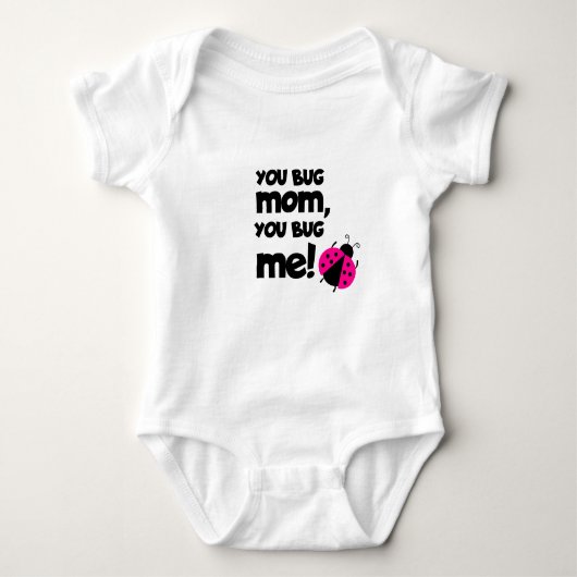 You Bug Mom, You Bug Me – Ladybug Baby Design Baby Strampler (Vorderseite)