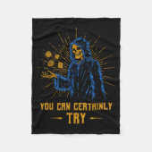 You Can Certainly Try Skeleton Wizard Fantasy Meme Fleecedecke (Vorderseite)