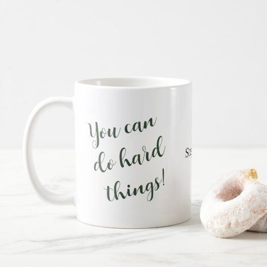 You Can Do Hard Things Inspirational Quote Custom Kaffeetasse (Mit Donut)