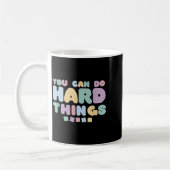 You Can Do Hard Things Insrational Quotes Motivati Kaffeetasse (Links)