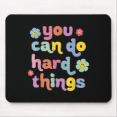 You Can Do Hard Things Teacher Back To School Moti Mousepad (Vorne)