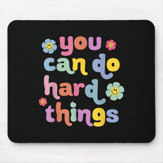 You Can Do Hard Things Teacher Back To School Moti Mousepad (Vorne)
