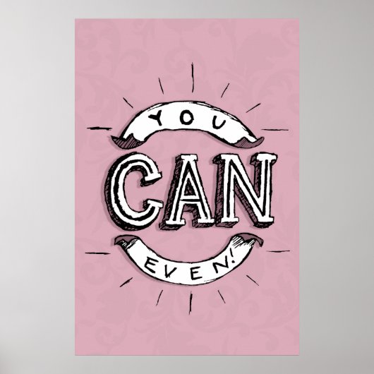 You Can Even! Poster (Vorne)