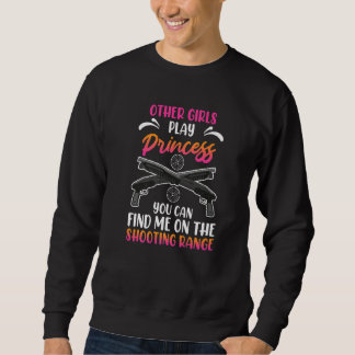 You Can Find Me At The Shooting Range Women Sport  Sweatshirt