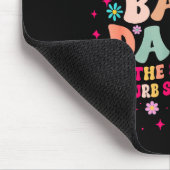 You Can Have My Baby Daddy It's The Step Daddy I'l Mousepad (Ecke)