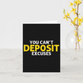 You Can’t Desit Excuses Motivational Entrepreneur Karte (Gelbe Blume)