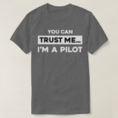 You Can Trust Me im A Pilot 2 T-Shirt (Design vorne)