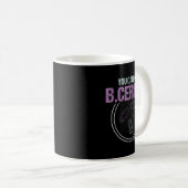 You Cannot B.cereus Microbiologist Microbiology Kaffeetasse (VorderseiteRechts)