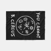You Cannot Be Cereus Microbiology Lover Science Pu Fleecedecke (Vorderseite (Horizontal))