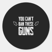 You Can't Ban These Guns Anti Democrat Funny Gym W Runder Aufkleber (Vorderseite)