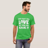 You Cant Buy Love But You Can Rescue It boy T-Shirt (Vorne ganz)