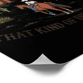 You Can't Buy That Kind Of Dirt  Poster (Ecke)