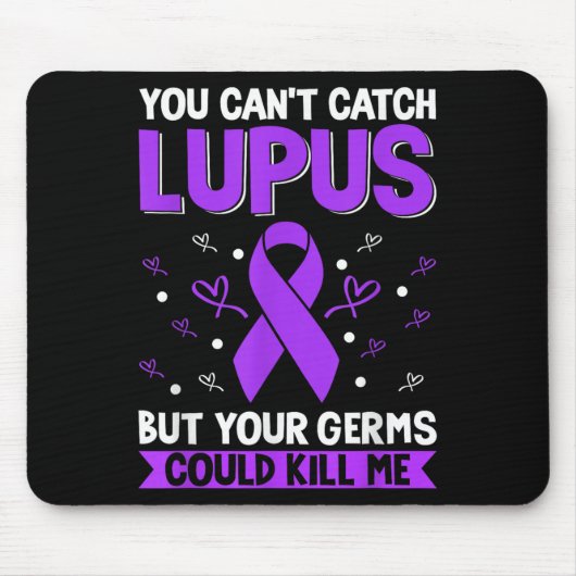 You Can't Catch Lupus _ Purple Lupus Awareness Mousepad (Vorne)