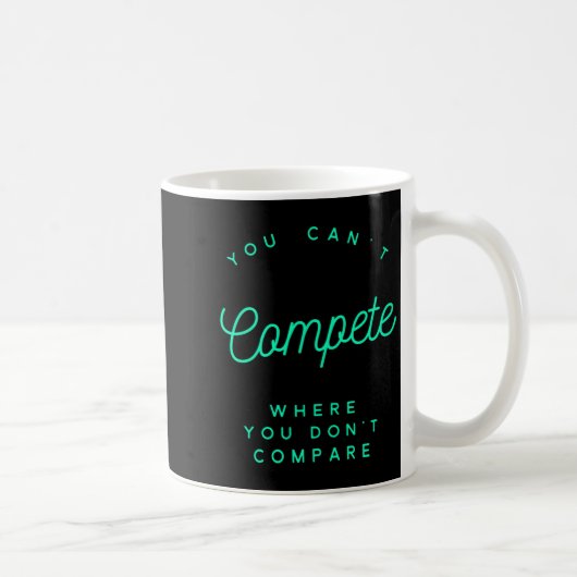 You Can't Compete Where You Don't Compare, Winners Kaffeetasse (Rechts)