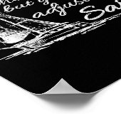 You Can't Control The Wind But You Can Adjust The  Poster (Ecke)