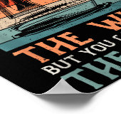 You Can't Control The Wind But You Can Adjust The  Poster (Ecke)