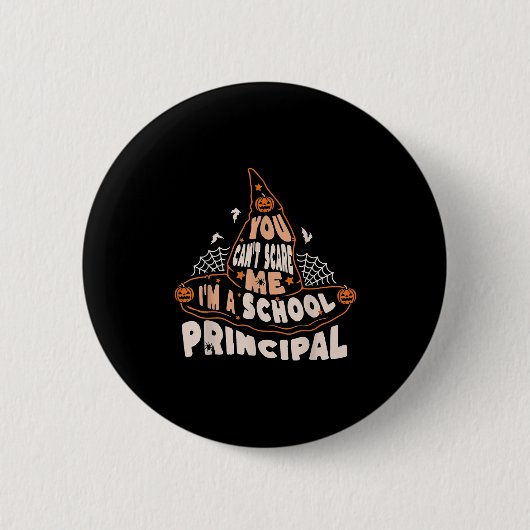 You Can't E Me I Am A School Principal Halloween  Button (Vorderseite)