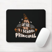 You Can't E Me I Am A School Principal Halloween  Mousepad (Mit Mouse)