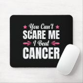 You Can't E Me I Beat Cancer  Mousepad (Mit Mouse)