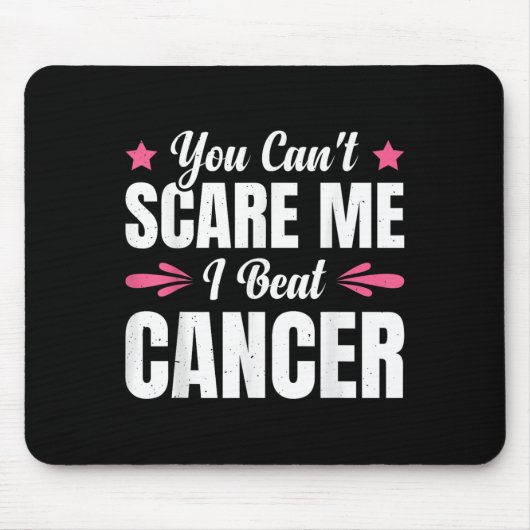 You Can't E Me I Beat Cancer  Mousepad (Vorne)