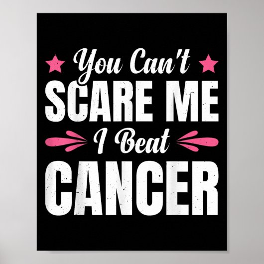 You Can't E Me I Beat Cancer Poster (Vorne)