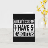 You Can't E Me I Have 5 Daughters  Karte (Gelbe Blume)