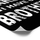 You Can't E Me I Have 6 Brothers Poster (Ecke)