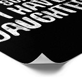 You Can't E Me I Have Daughters Shirt Funny Father Poster (Ecke)
