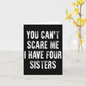 You Can't E Me I Have Four Sisters Karte (Gelbe Blume)