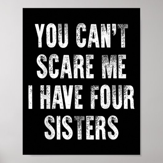 You Can't E Me I Have Four Sisters  Poster (Vorne)