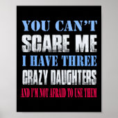 You Can't E Me I Have Three Crazy Daughters  Poster (Vorne)