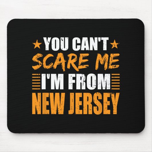 You Can't E Me I'm From New Jersey Mousepad (Vorne)