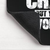 You Can't Fix Crazy But You Can Divorce It  Mousepad (Ecke)