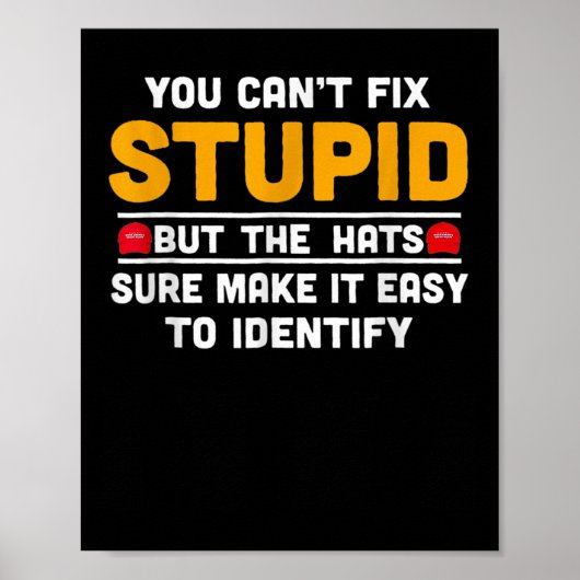 You Can't Fix Stud But The Hats Make It Easy To Id Poster (Vorne)