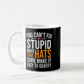 You Can't Fix Stud But The Hats Sure Make It Easy Kaffeetasse (Links)