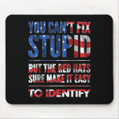 You Can't Fix Stud But The Hats Sure Make It Easy Mousepad (Vorne)
