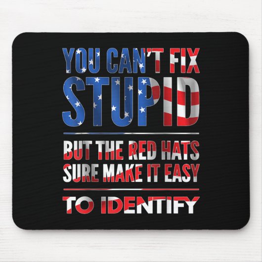 You Can't Fix Stud But The Hats Sure Make It Easy Mousepad (Vorne)