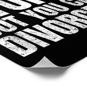You Can't Fix Stud But You Can Divorce It Divorce  Poster (Ecke)