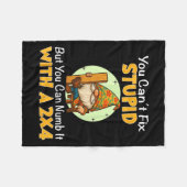 You Can't Fix Stud But You Can Numb It With A 2x4 Fleecedecke (Vorderseite (Horizontal))