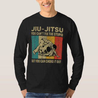 You Can't Fix The Stupid Fun Vintage BJJ Brazilian T-Shirt