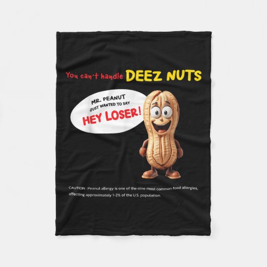 You Can't Handle Deez Nuts, Funny , Peanut Allergy Fleecedecke (Vorderseite)
